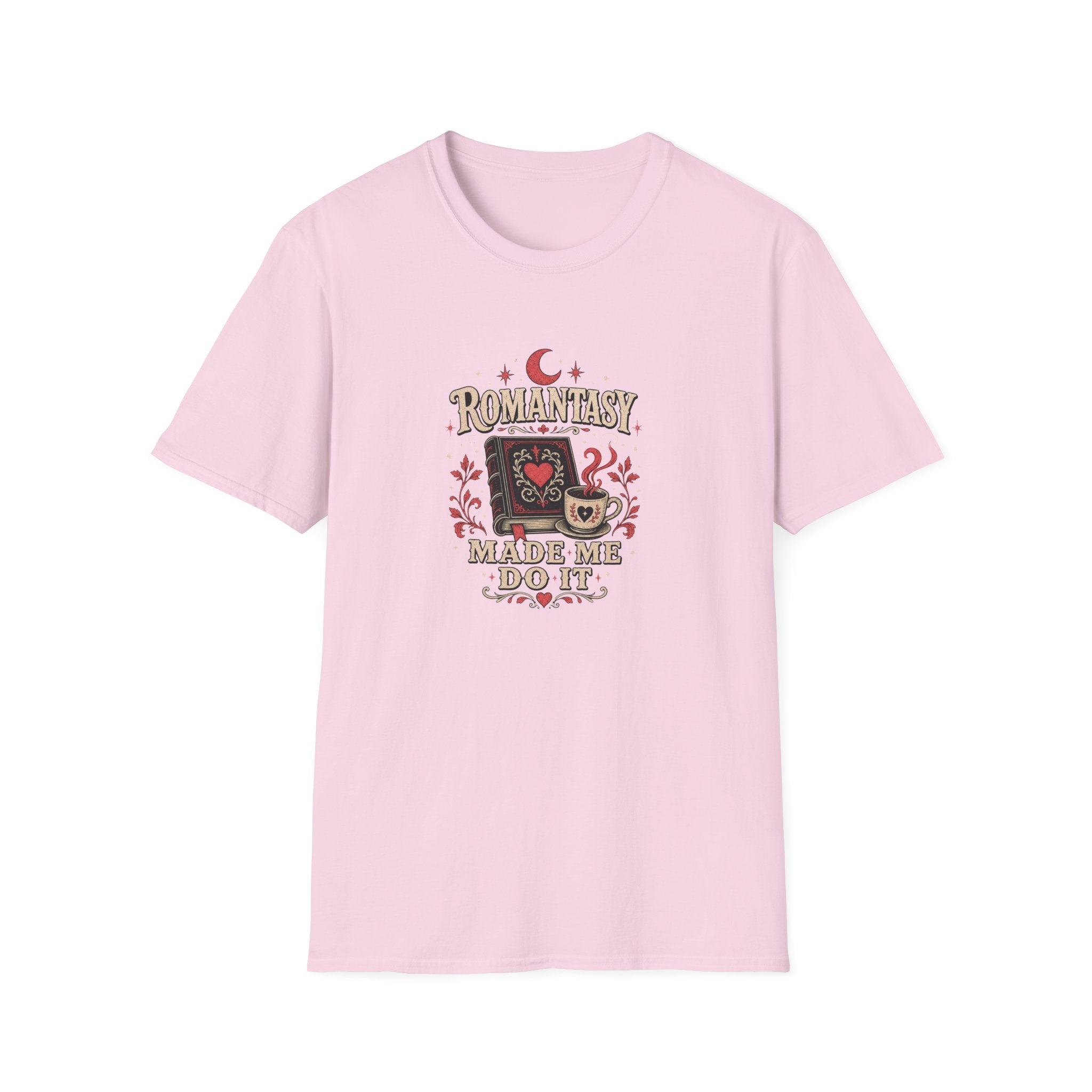 Romantasy Made Me Do It T-Shirt