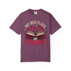 My Red Flags Are Bookmarks T-Shirt