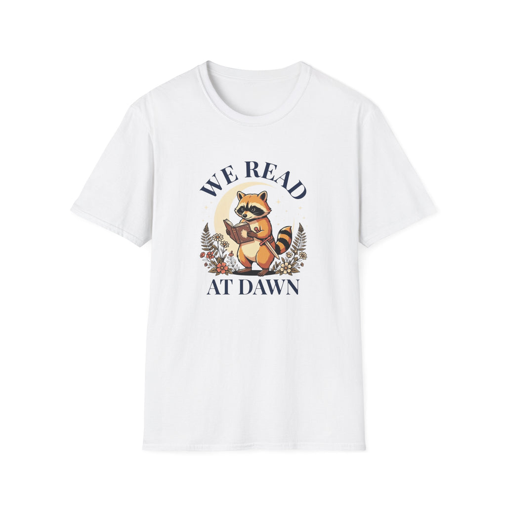 We Read At Dawn T-Shirt
