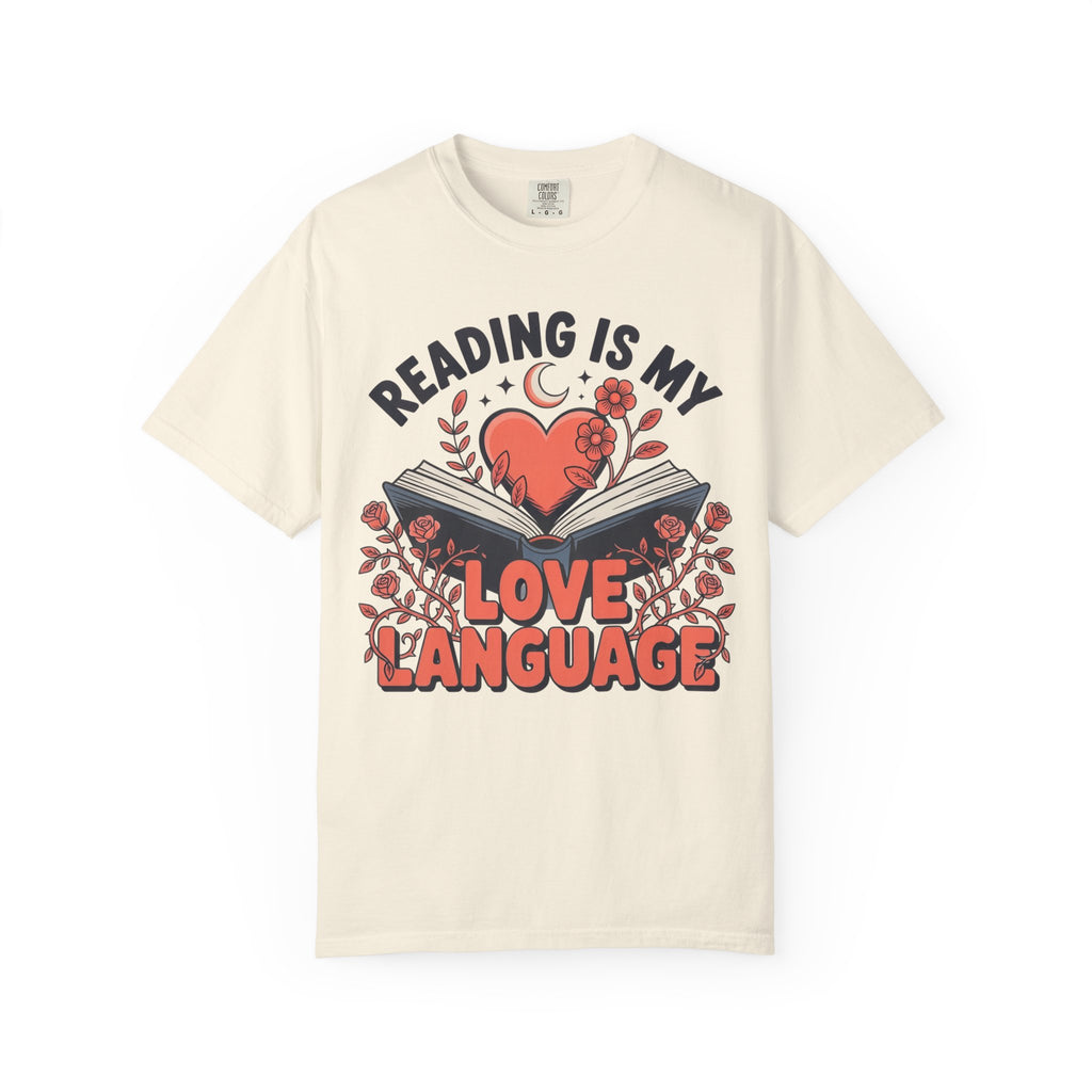 Reading Is My Love Language T-Shirt