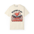 Reading Is My Love Language T-Shirt