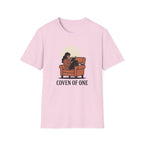 Coven of One Cozy T-Shirt