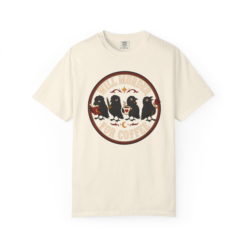 Will Murder For Coffee T-Shirt