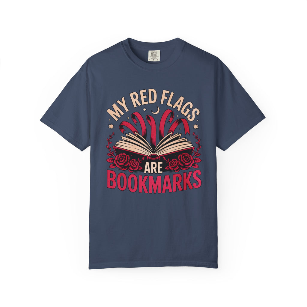 My Red Flags Are Bookmarks T-Shirt