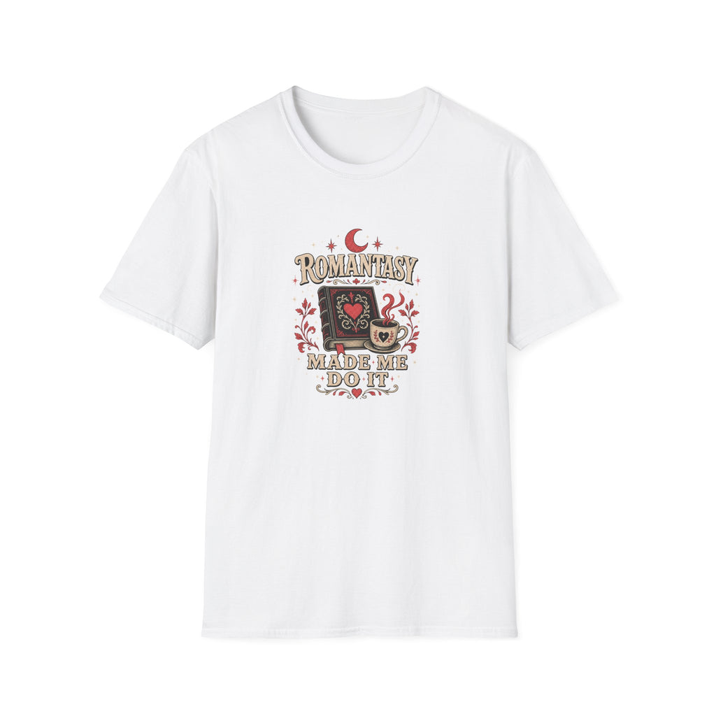 Romantasy Made Me Do It T-Shirt