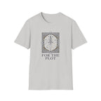 For The Plot T-Shirt