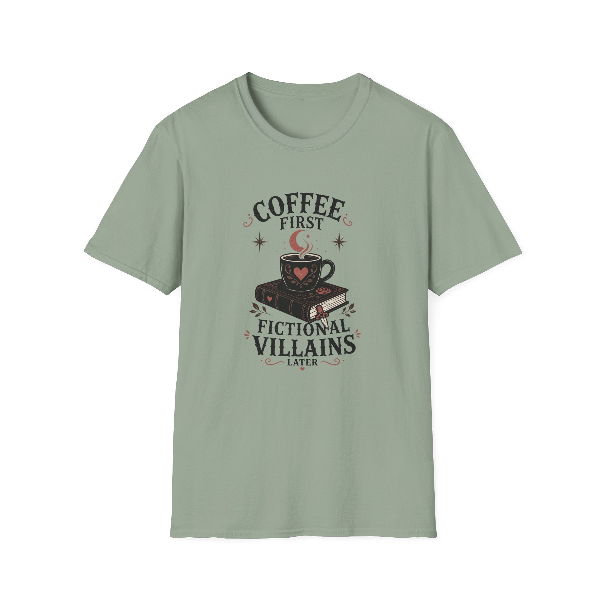 Coffee First Fictional Villains Later T-Shirt